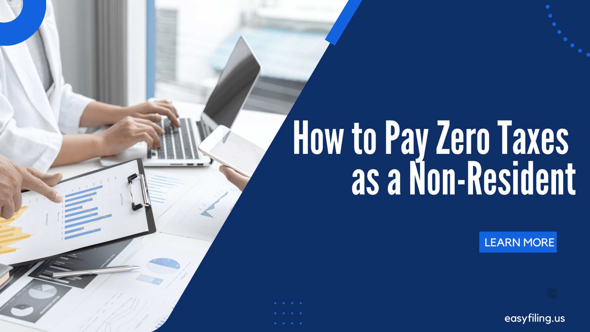 Pay Zero Taxes as a Non-Resident