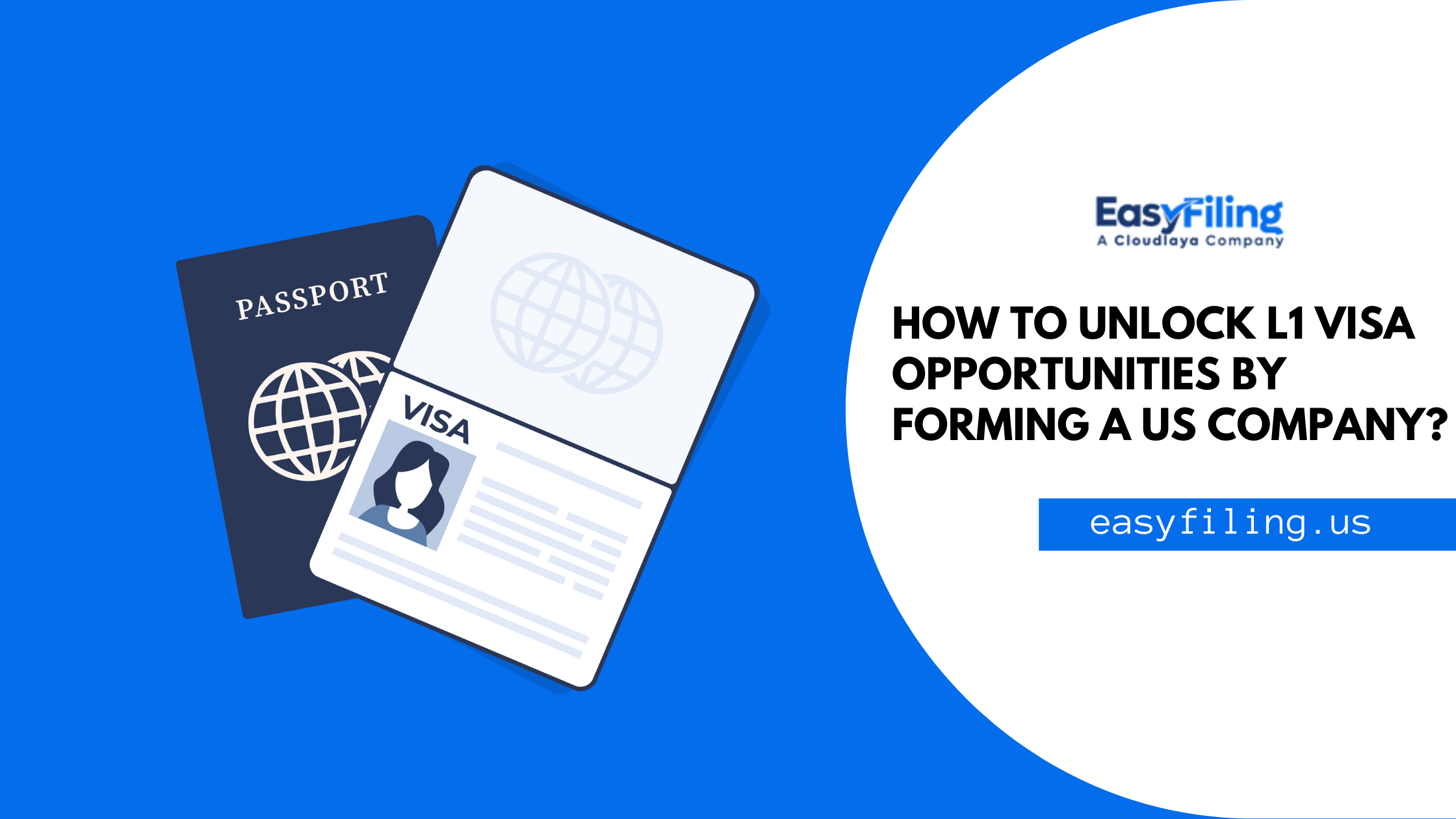 Unlock L1 Visa Opportunities by Forming a US Company