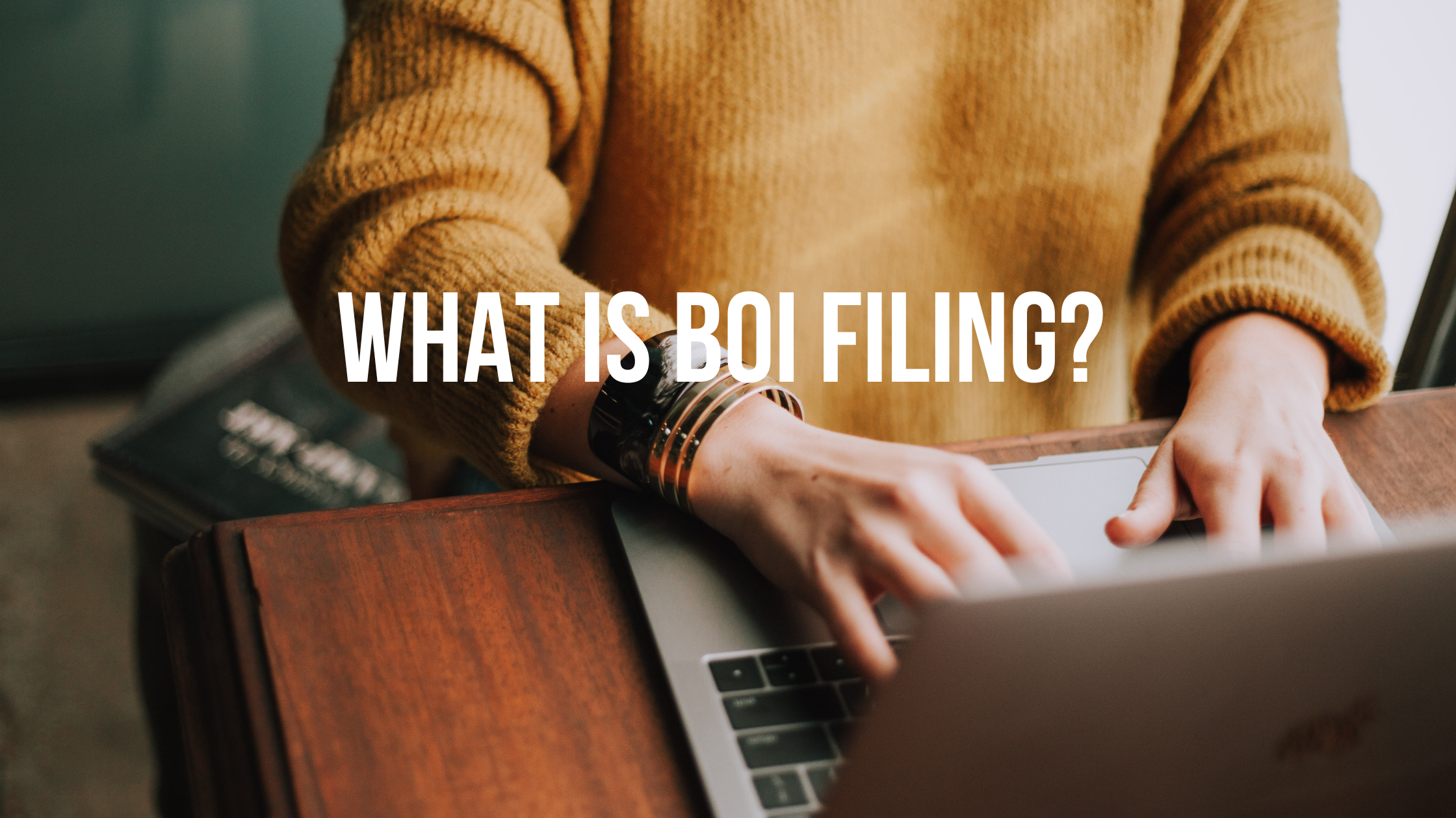What is BOI Filing