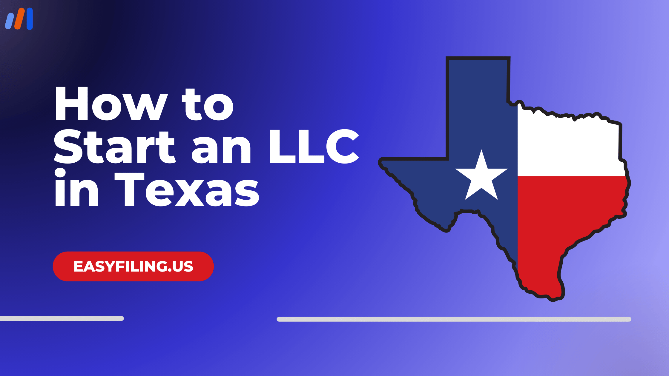 How to Start an LLC in Texas