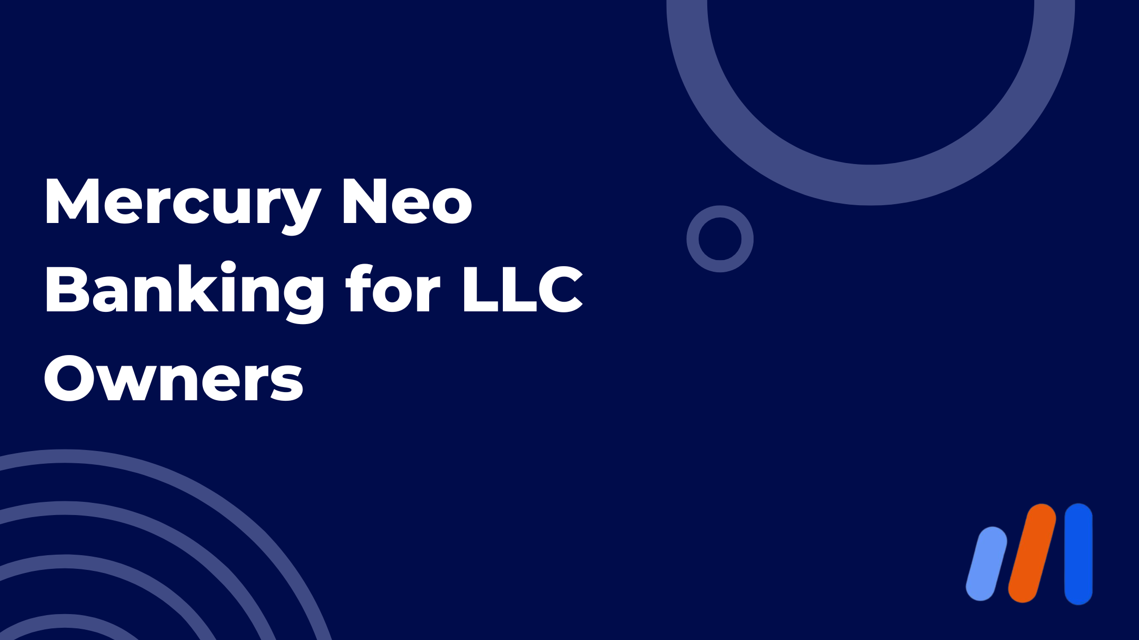 Mercury Neo Banking for LLC Owners