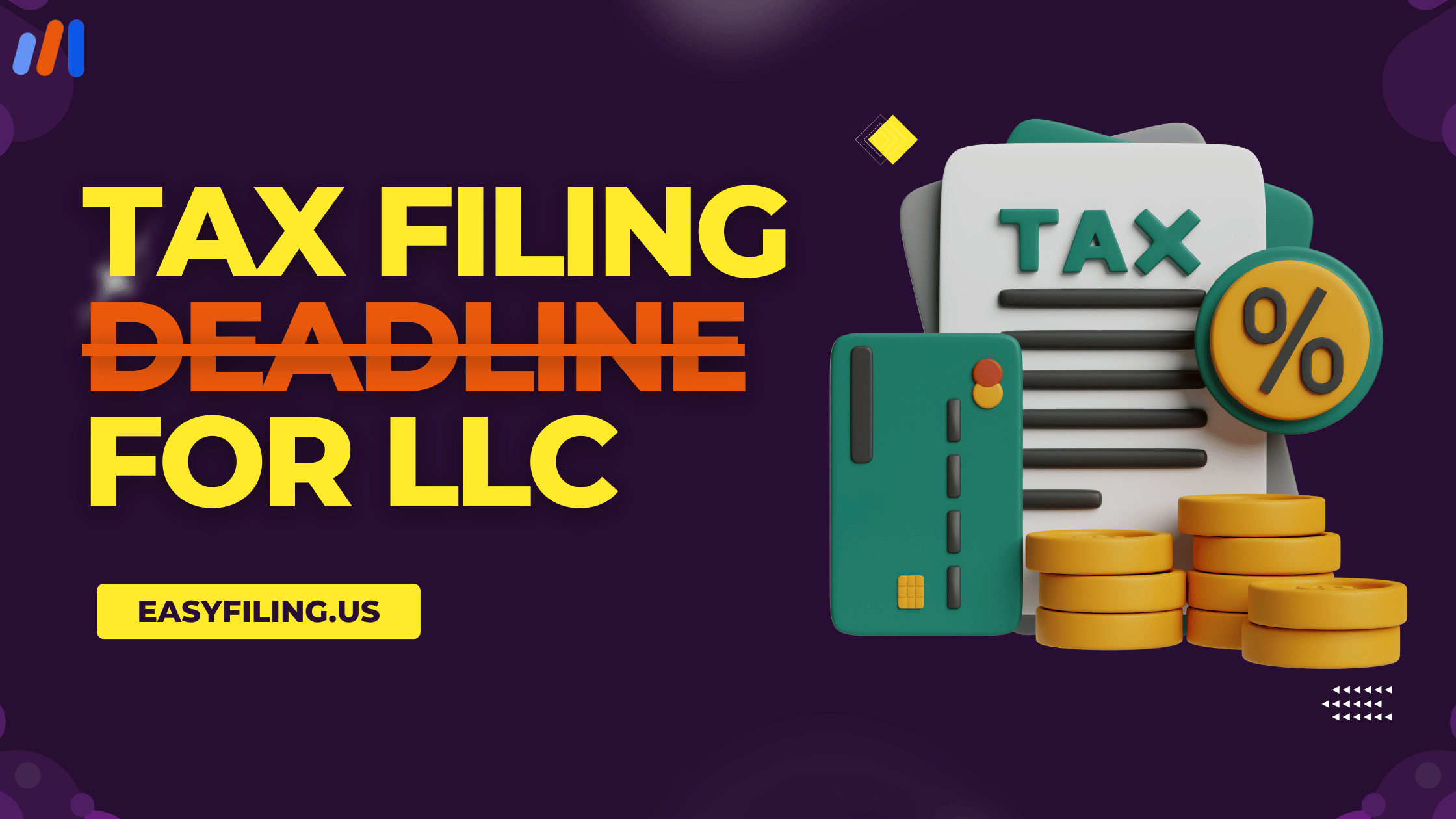 Tax Filing Deadline for LLC