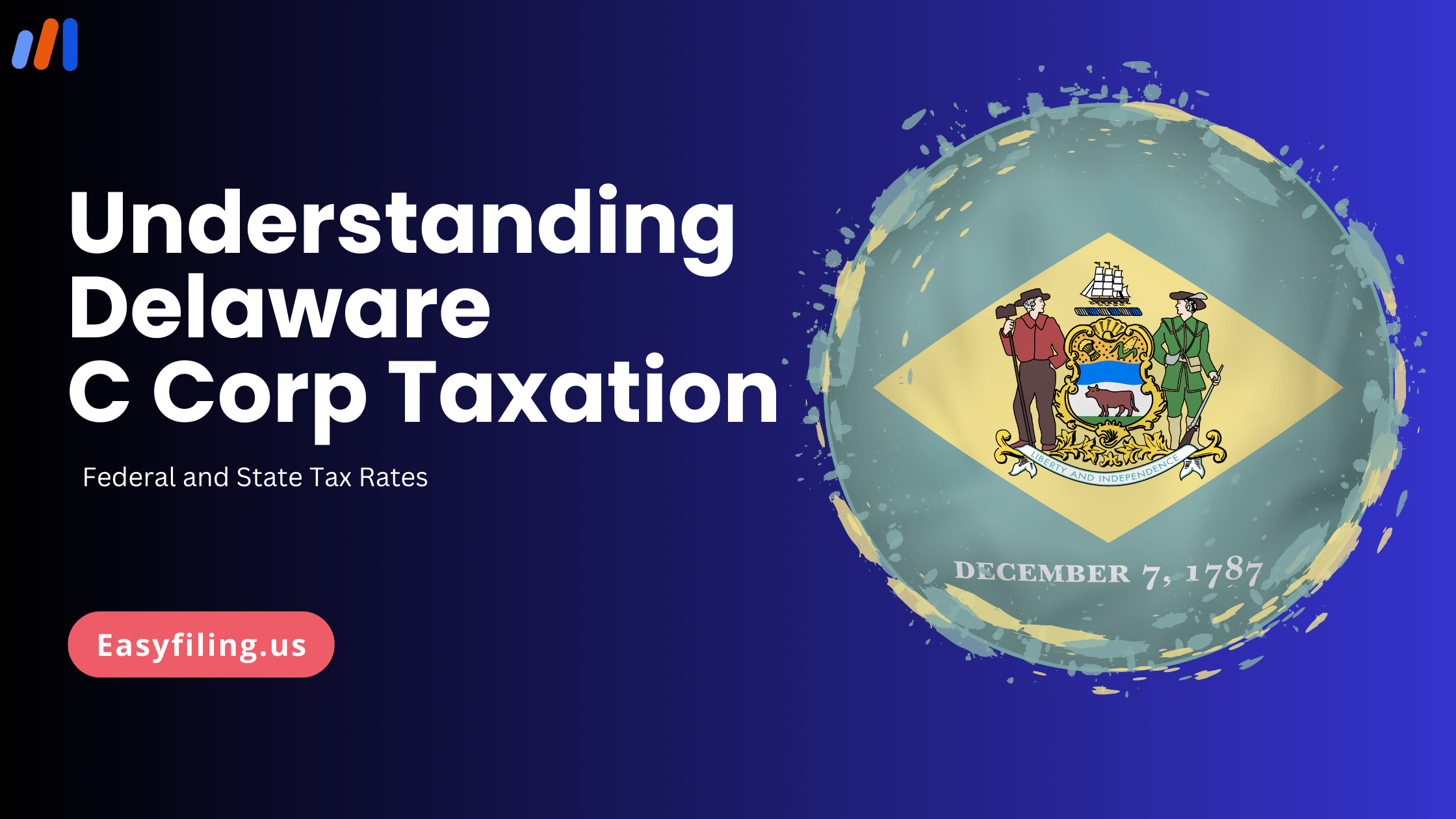 Understanding Delaware C Corp Taxation