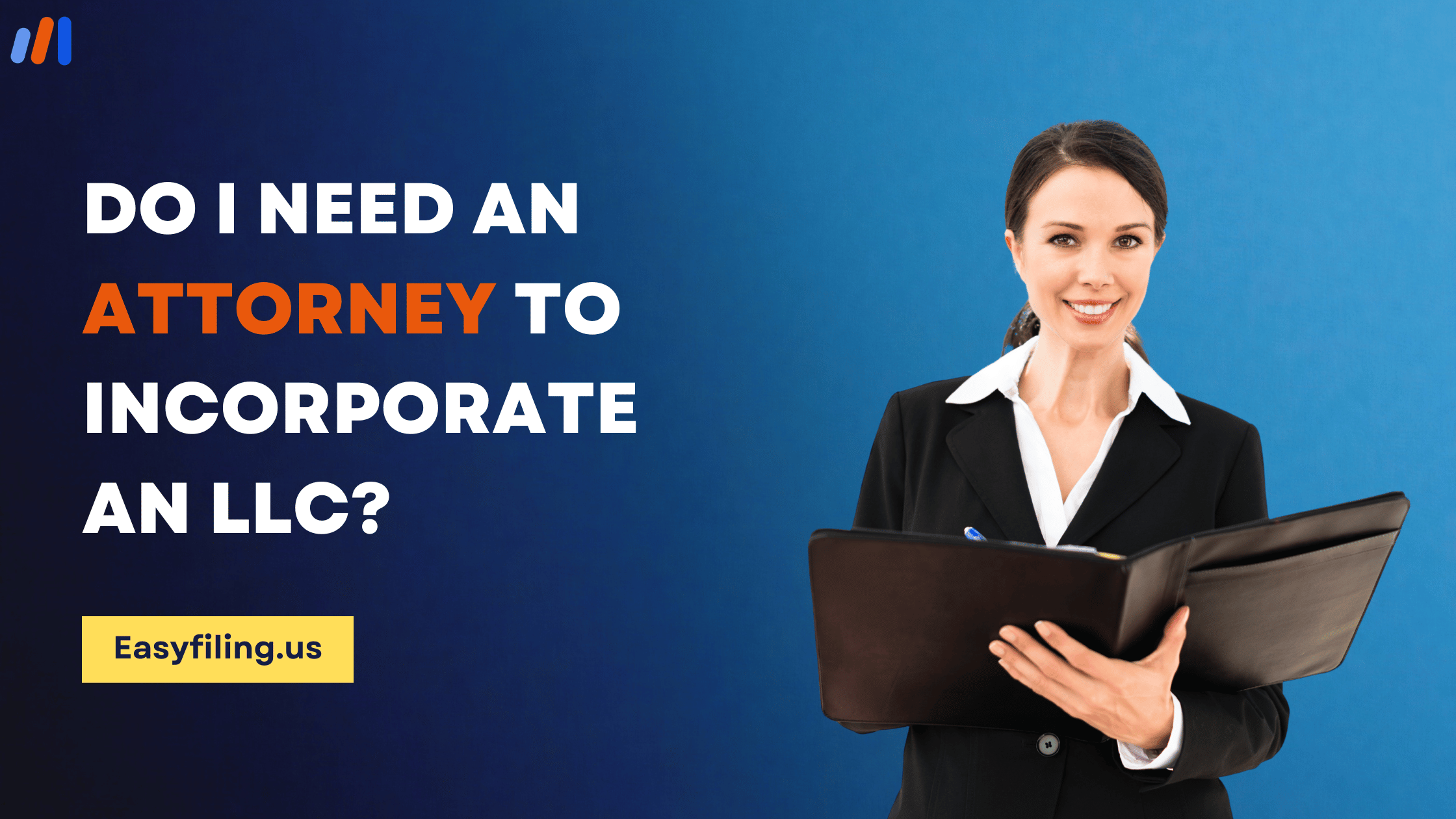 Do I Need an Attorney to Incorporate an LLC