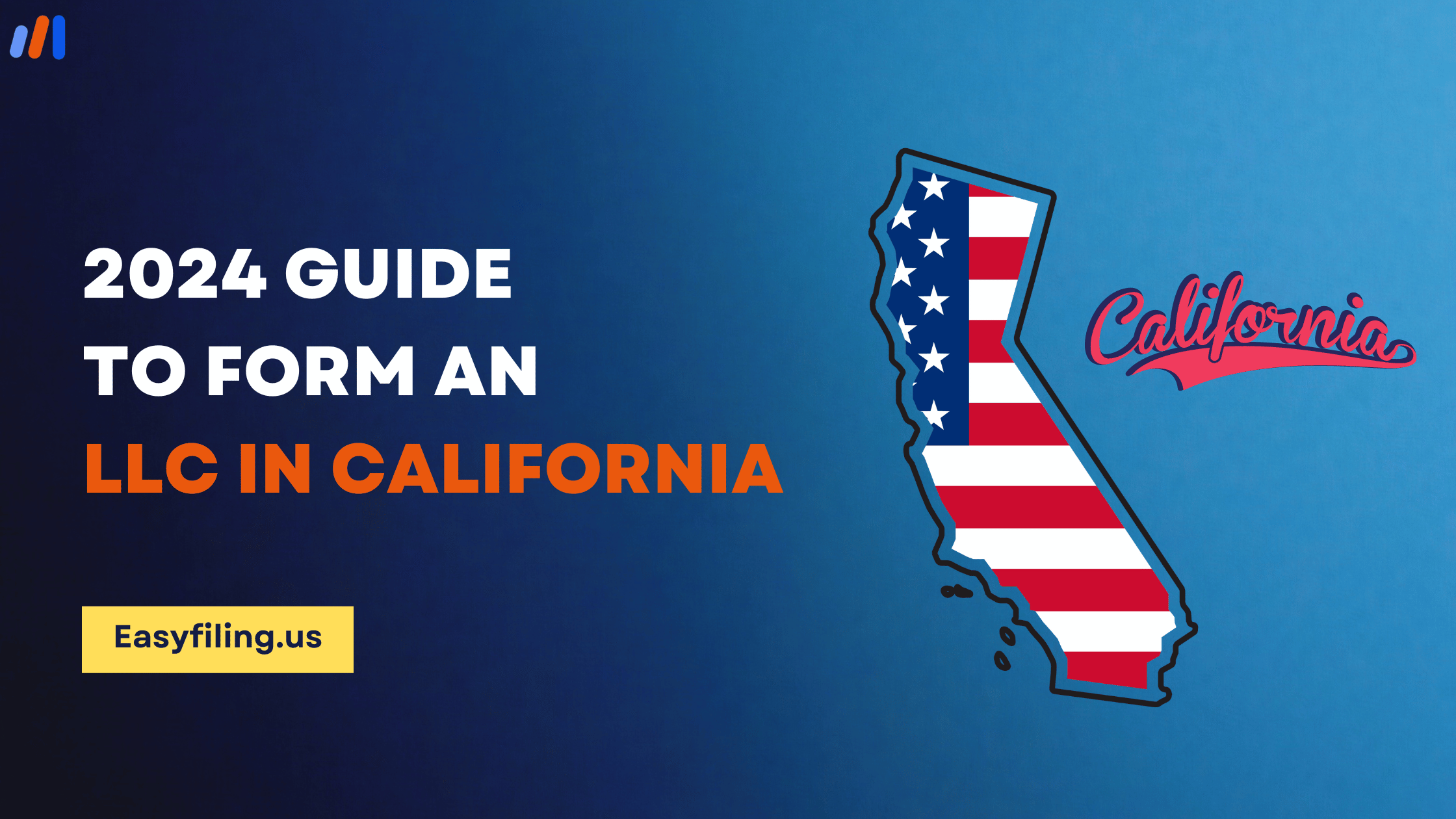 Form an LLC in California