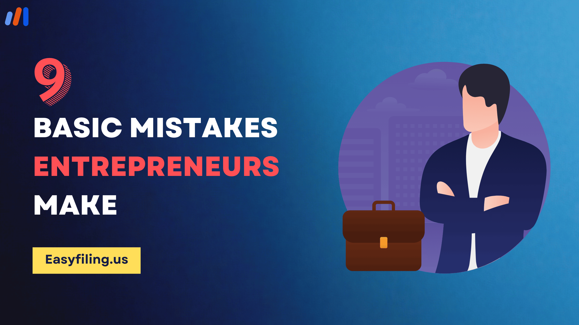 Basic Mistakes Entrepreneurs Make