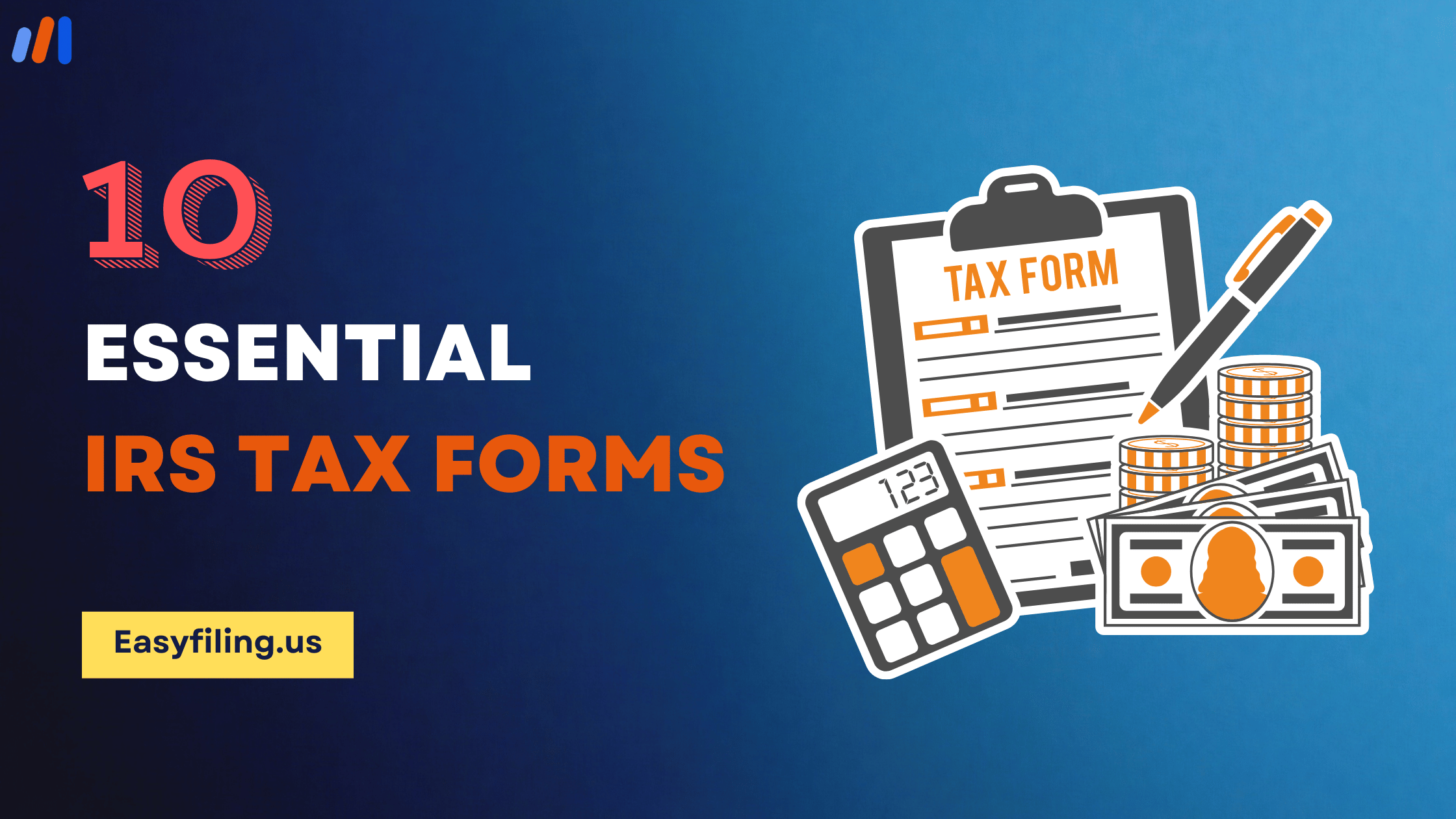 Essential IRS Tax Forms