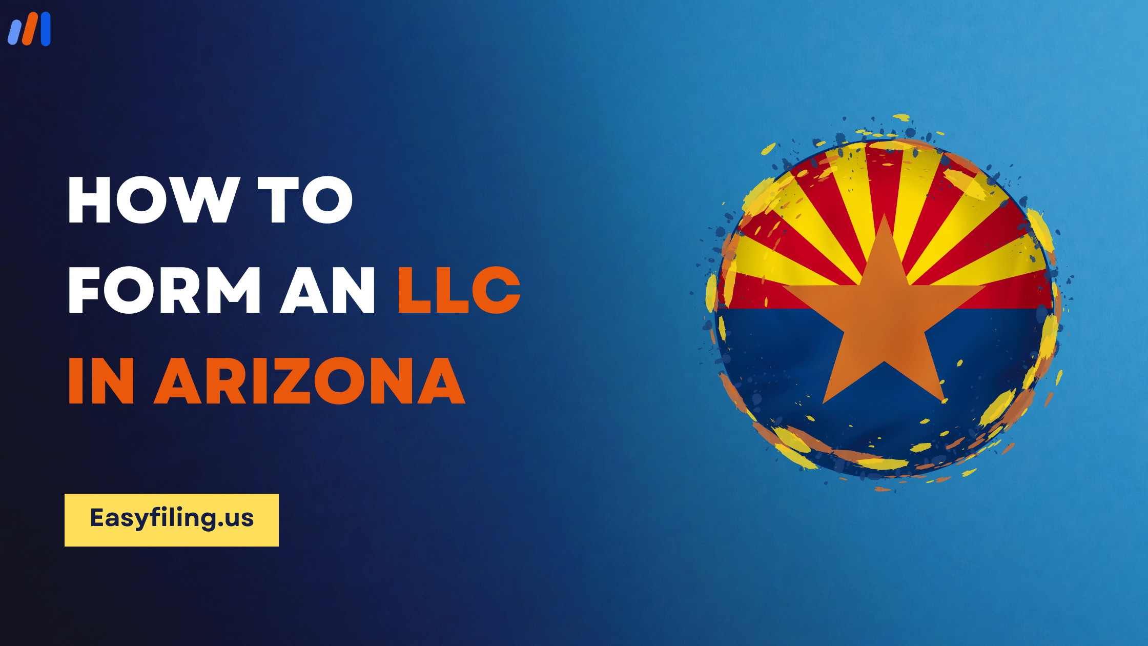 How to Form an LLC in Arizona