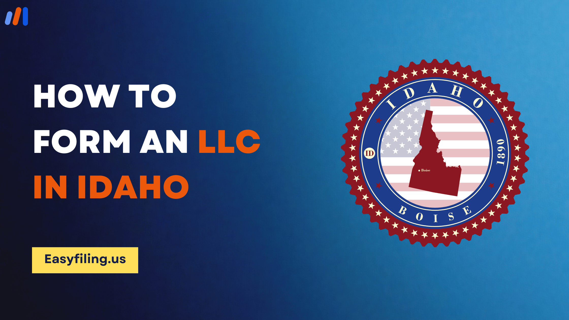 How to Form an LLC in Idaho