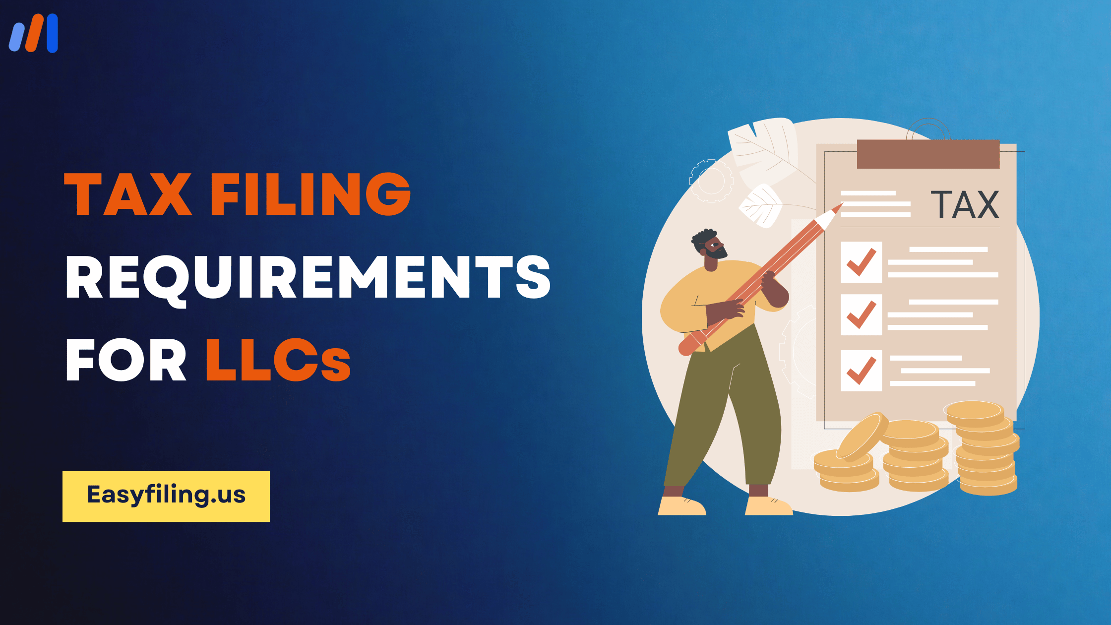 Tax Filing Requirements for LLCs