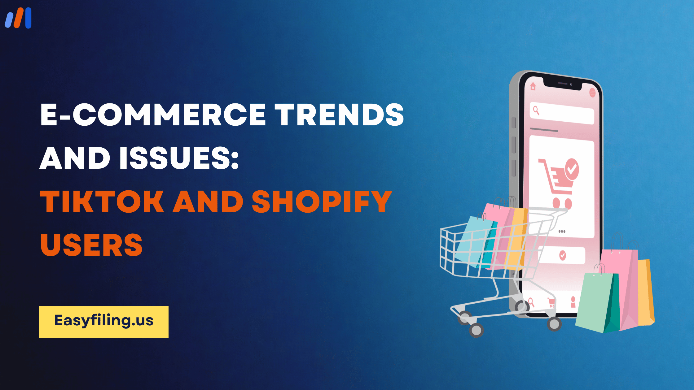 E-Commerce Trends and Issues