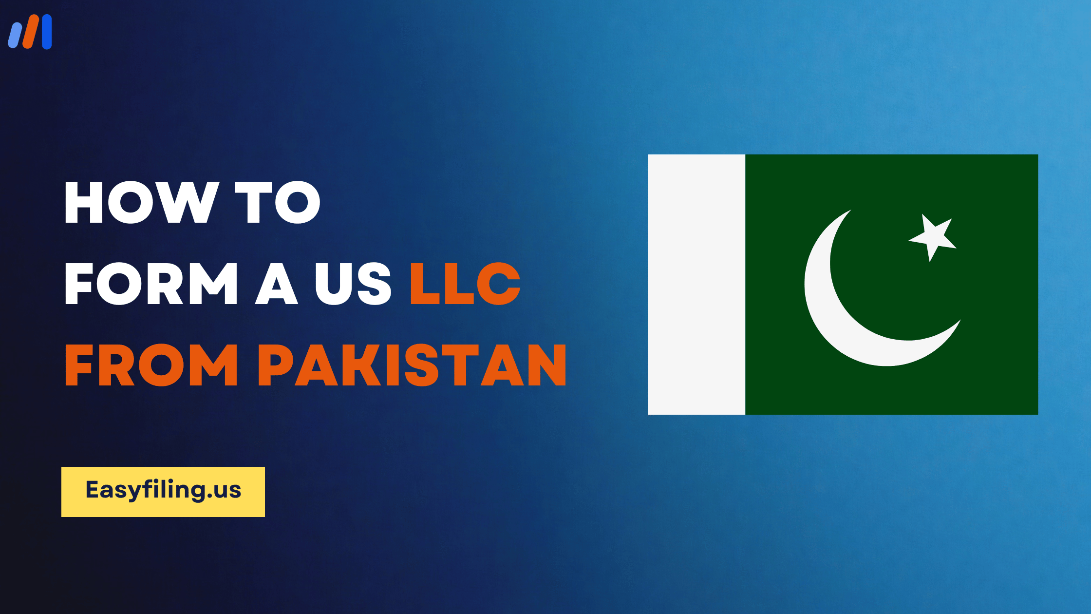 How to Form a US LLC from Pakistan