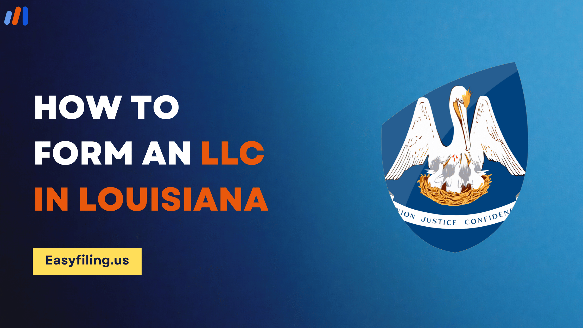 How to Form an LLC in Louisiana