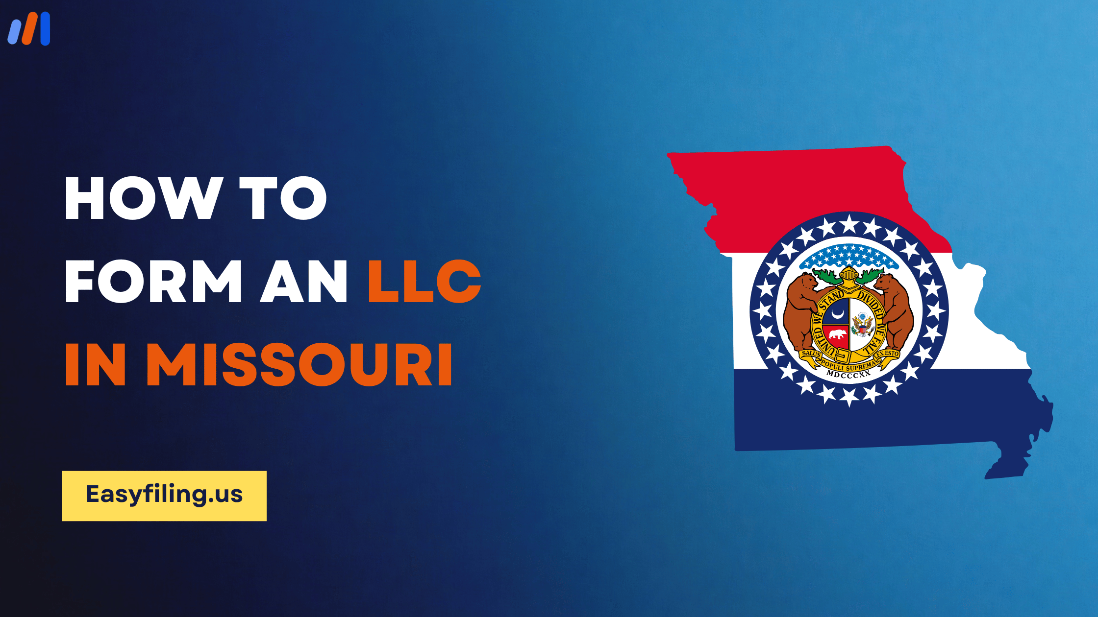 How to Form an LLC in Missouri