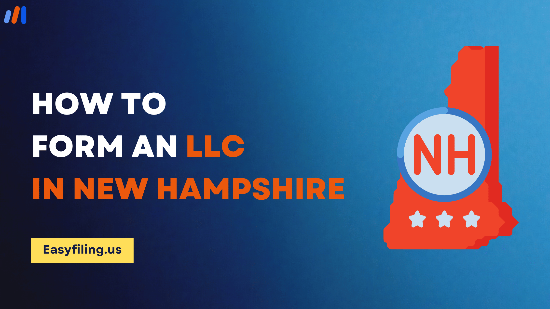 How to Form an LLC in New Hampshire