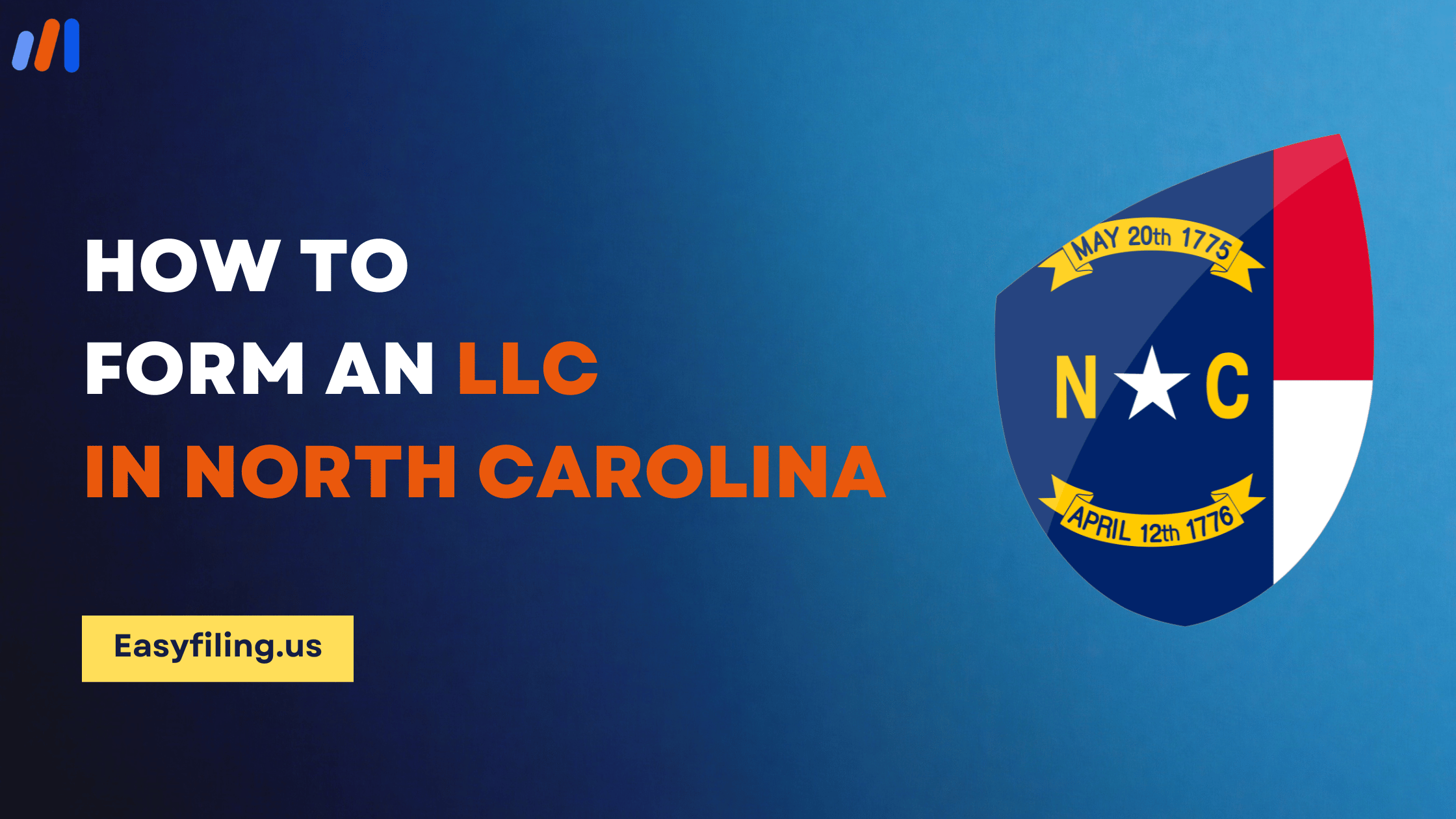 How to Form an LLC in North Carolina