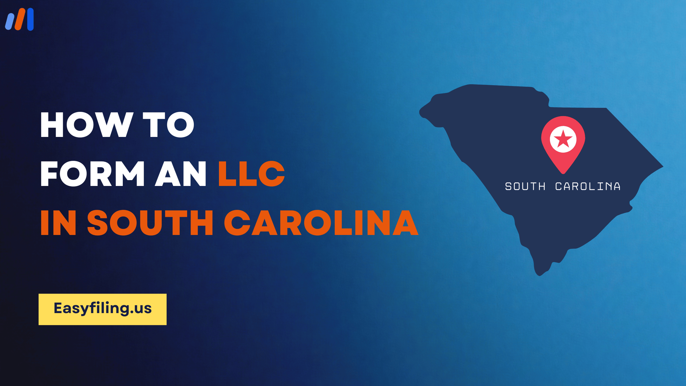 How to Form an LLC in South Carolina