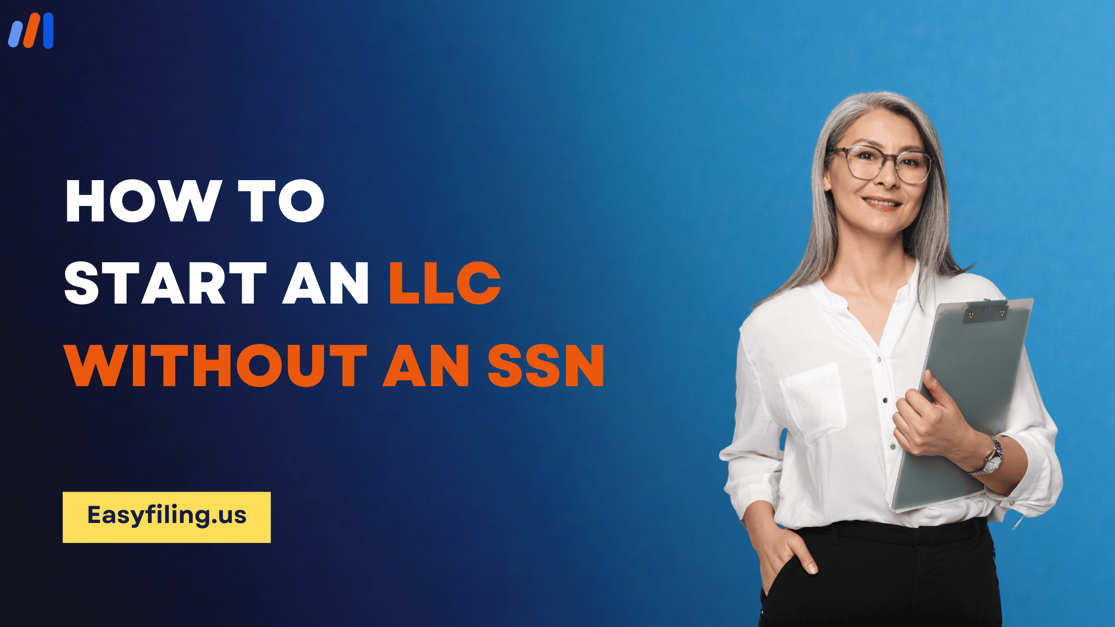 How to Start an LLC Without an SSN