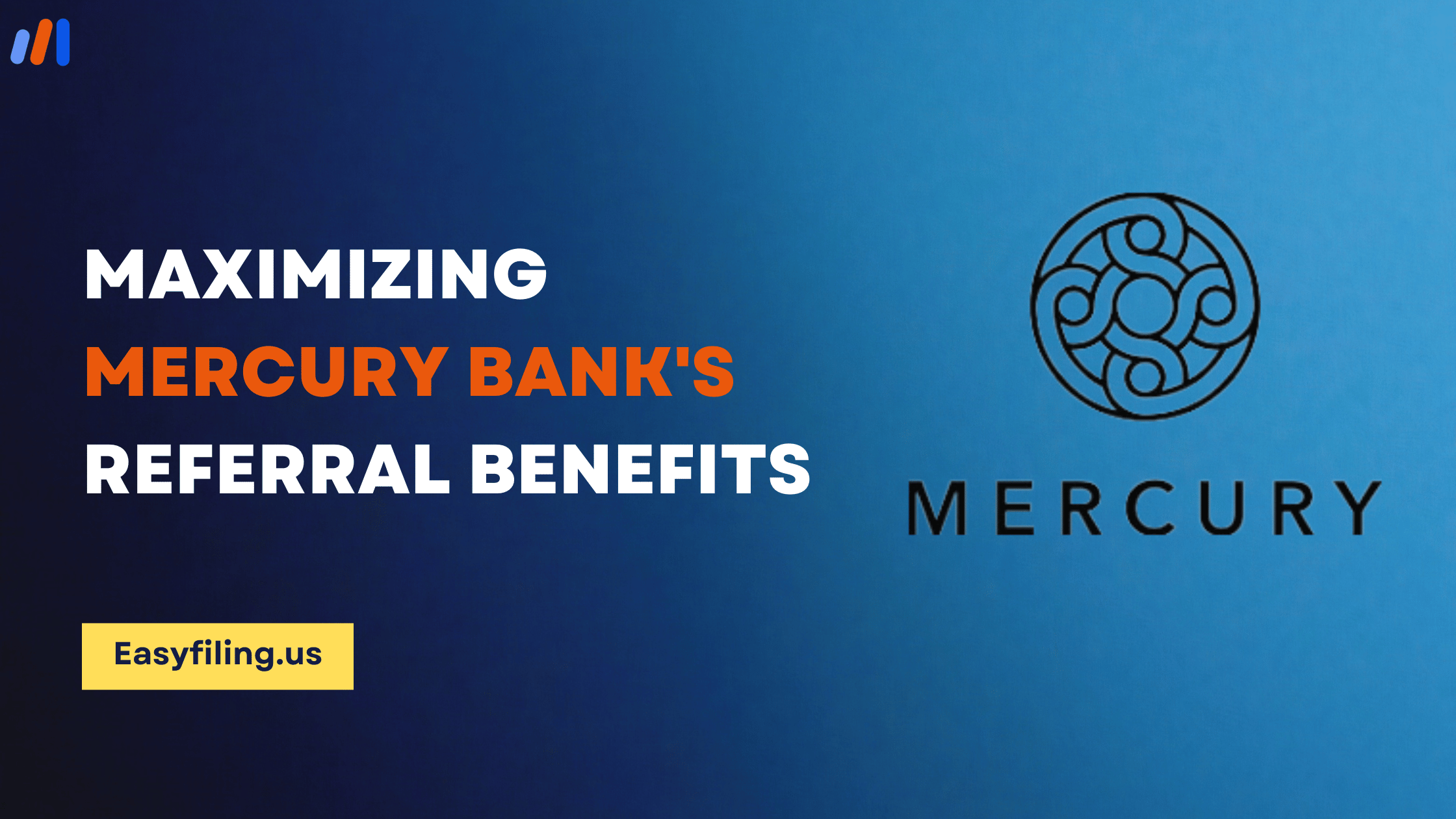 Mercury Bank's Referral Benefits