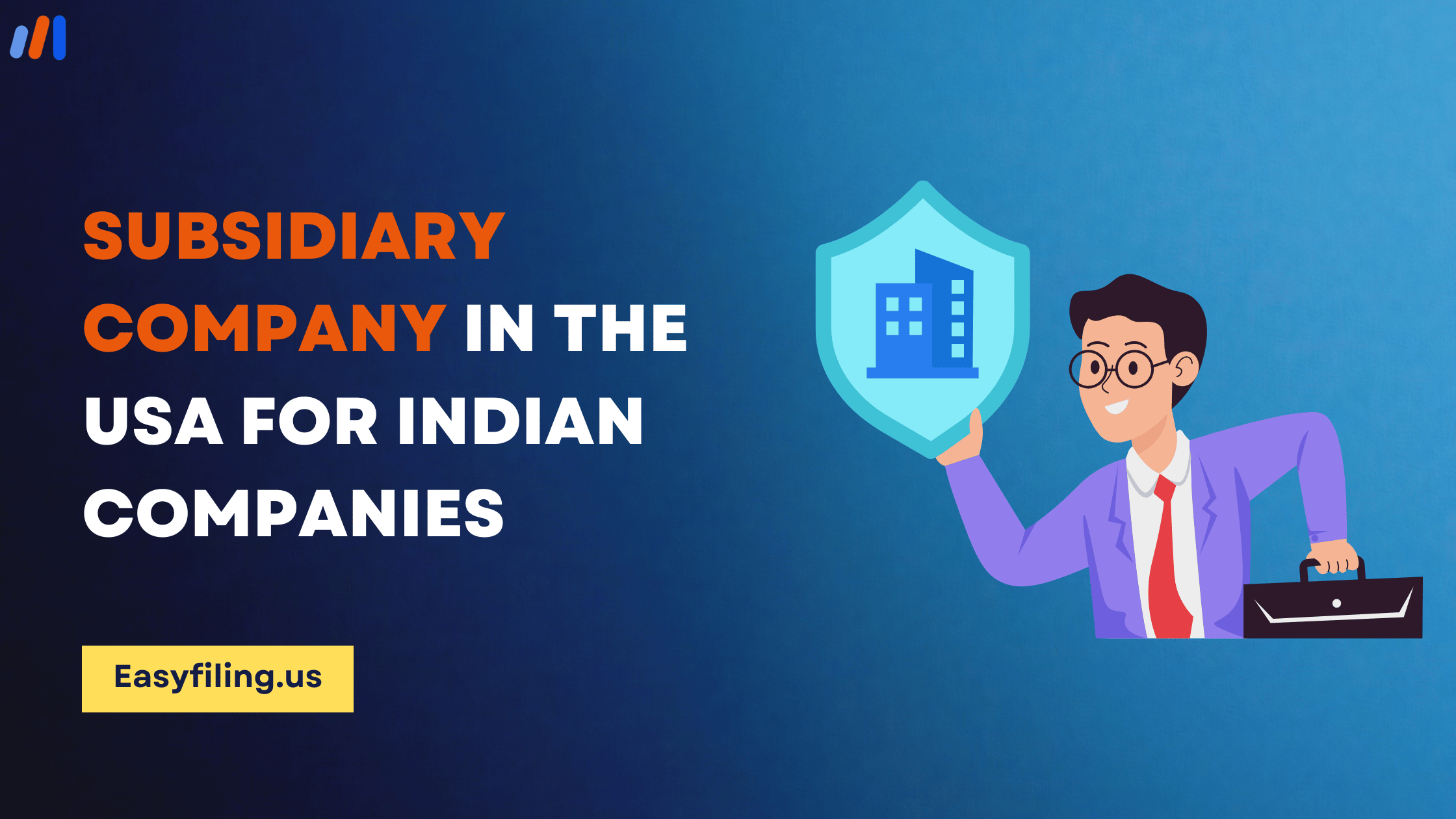 Subsidiary Company in the USA for Indian Companies