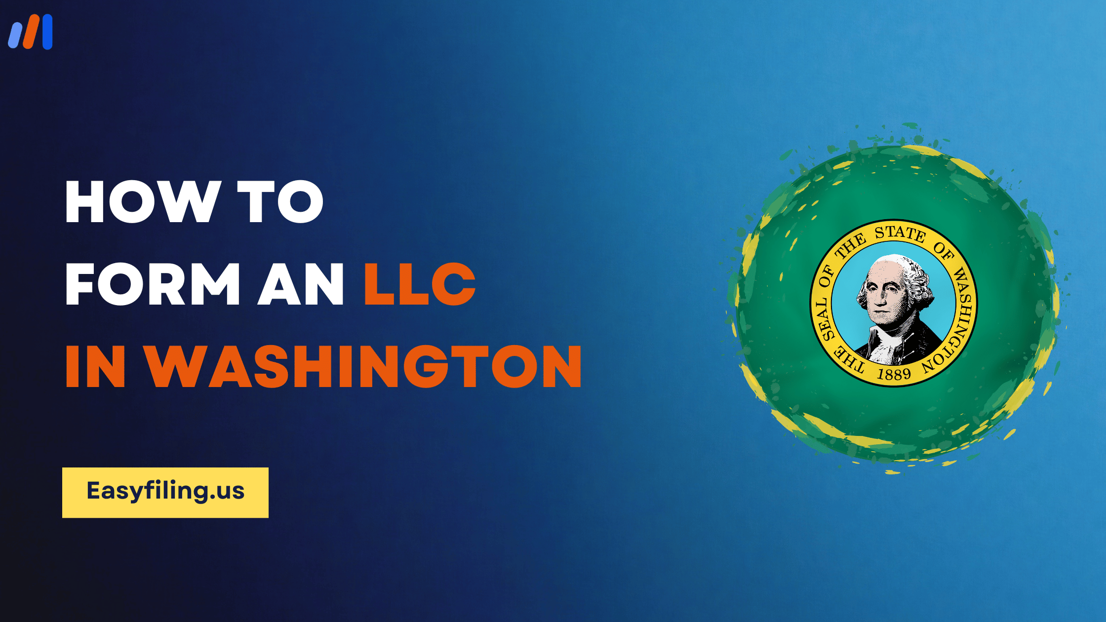 How to Form an LLC in Washington