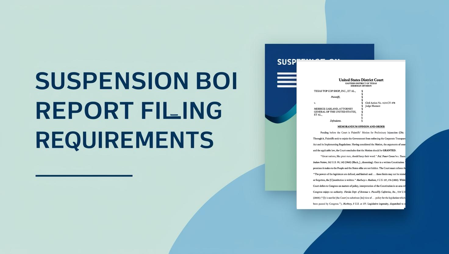 Understanding the Temporary Suspension of FinCEN BOI Report Requirements