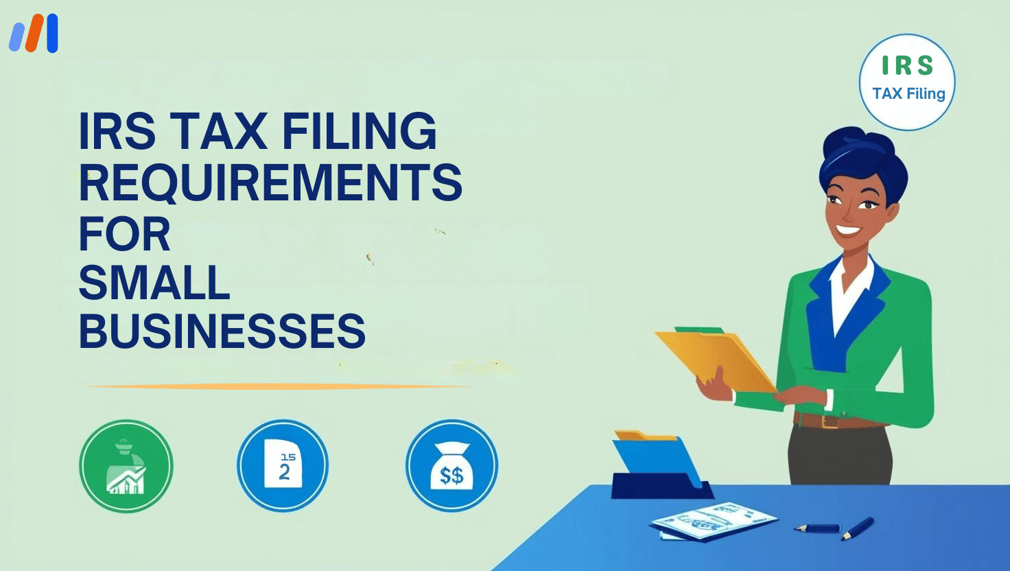 IRS Tax Filing Requirements for Small Businesses