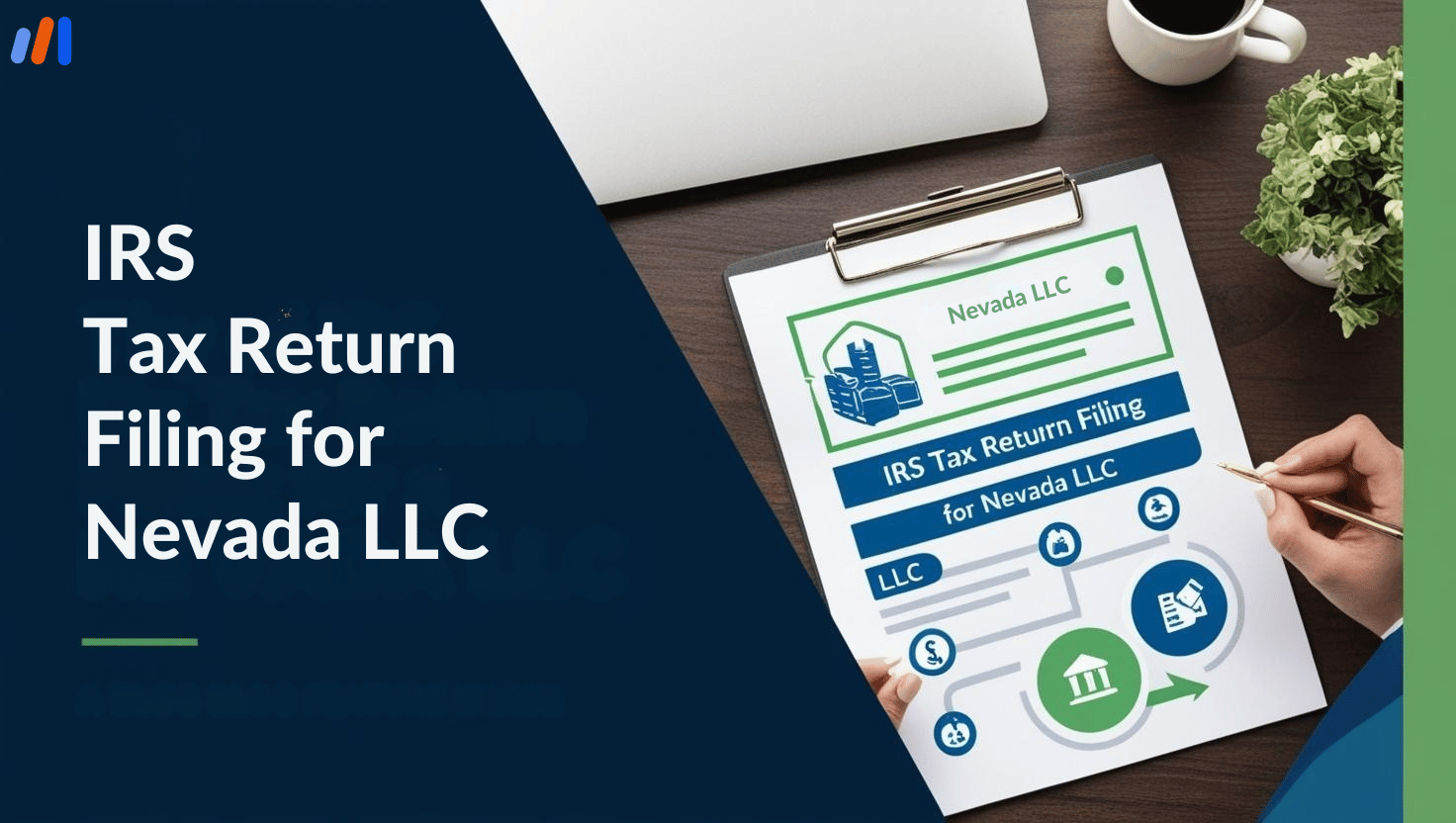 IRS Tax Return Filing for Nevada LLC