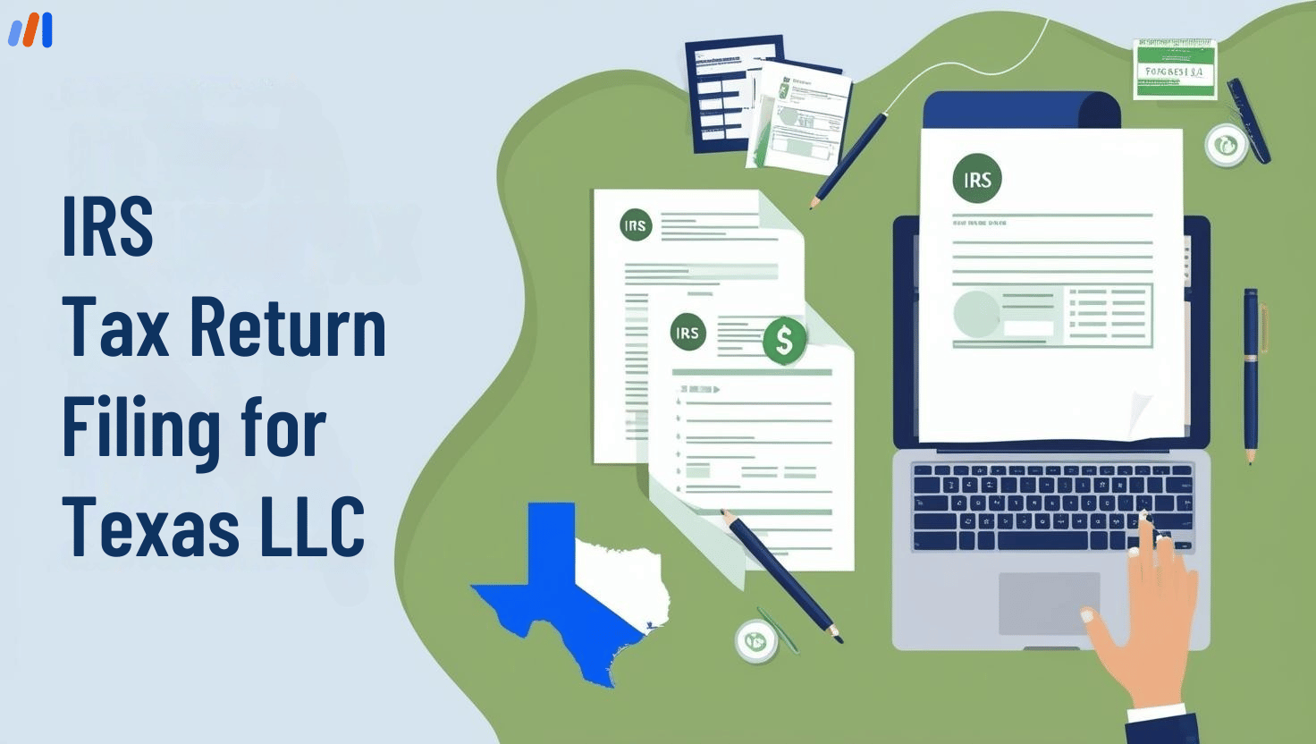 IRS Tax Return Filing for Texas LLC