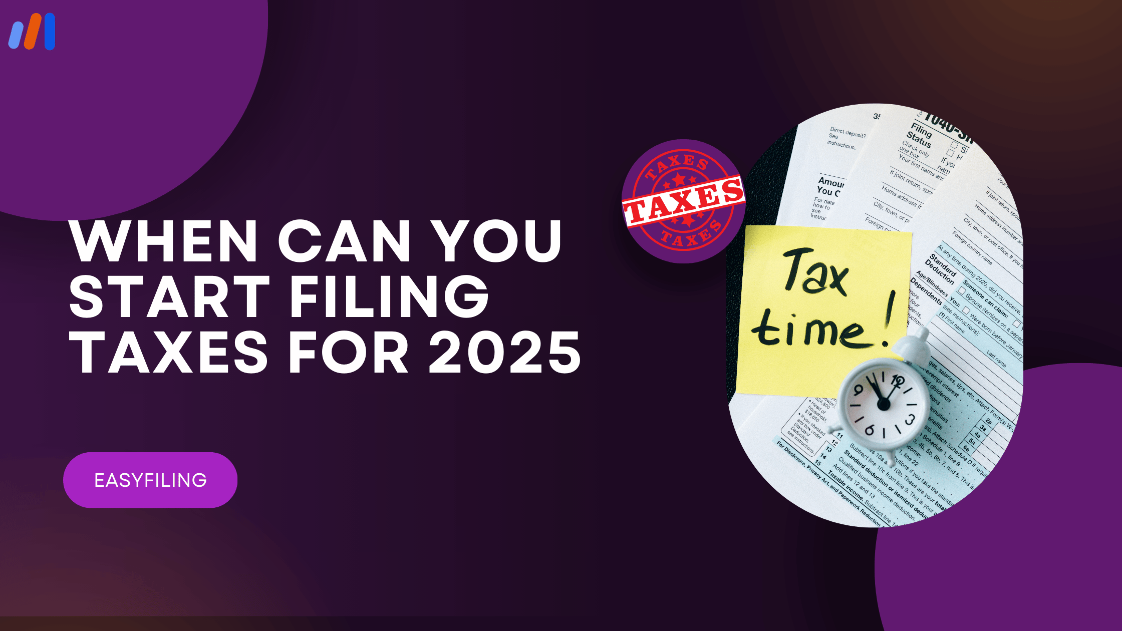 When Can You Start Filing Taxes for 2025