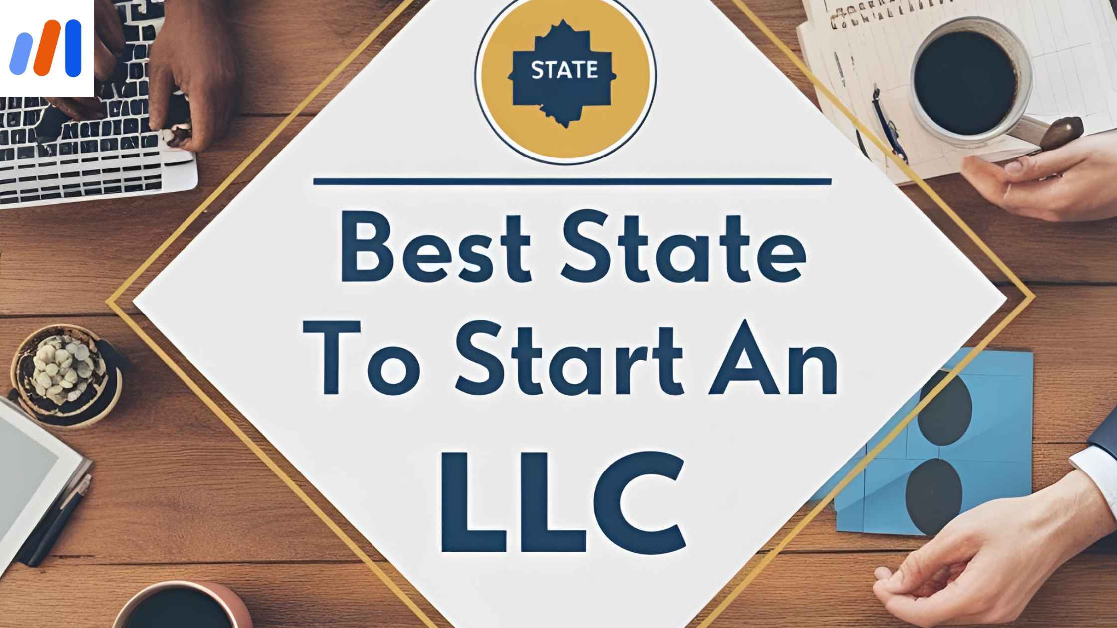Best State To Start An LLC